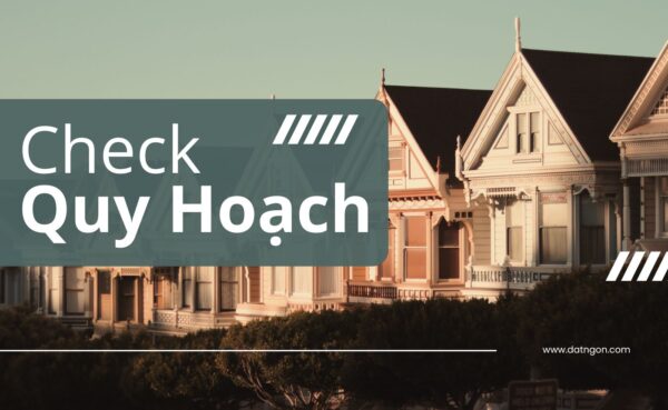 Check Quy Hoạch SDĐĐ 2030